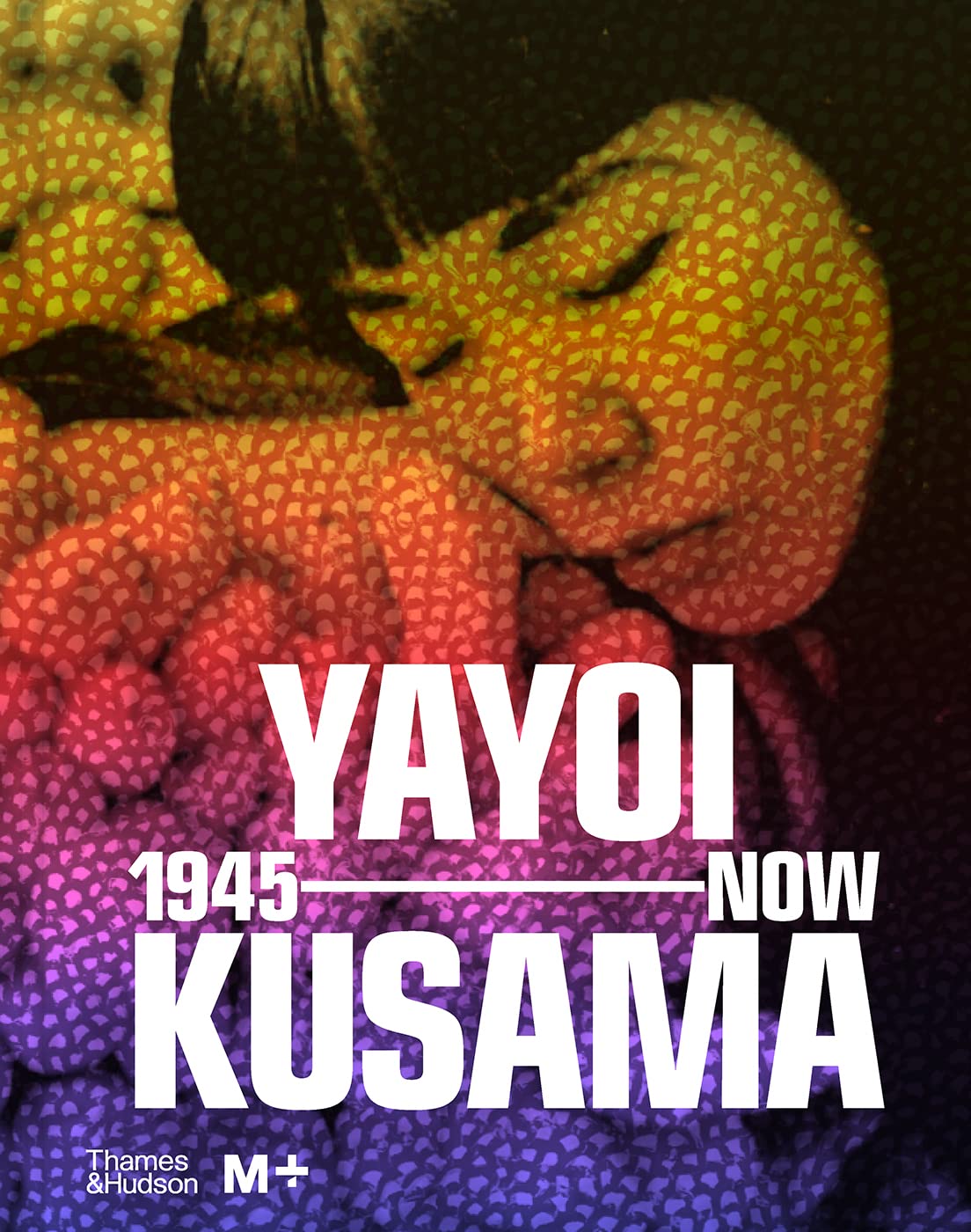 Yayoi Kusama: 1945 to Now (M+ Museum)