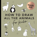 All the Animals: How to Draw Books for Kids (Mini)