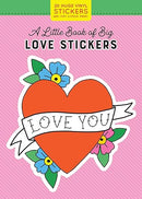 A Little Book of Big Love Stickers: 20 Huge Vinyl Love Stickers! (Lipsticks+Workman)