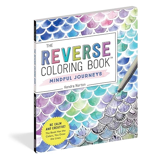 Reverse Coloring Book: Mindful Journeys
