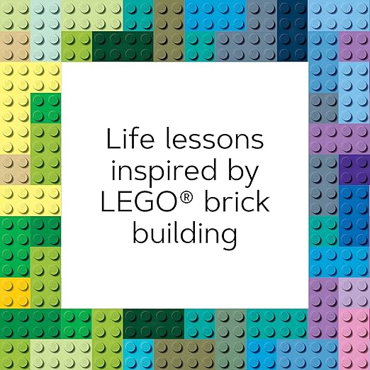 LEGO Build Every Day: Ignite Your Creativity and Find Your Flow
