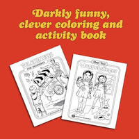 Let's Summon Demons: A creepy coloring book and activity book