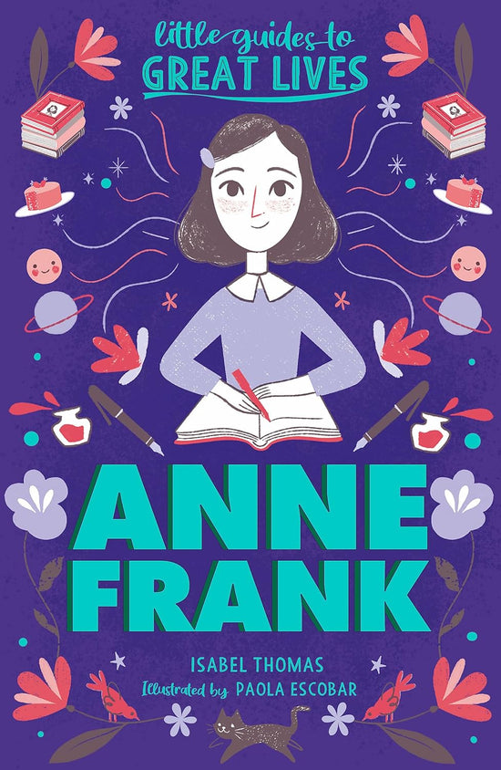 Anne Frank: Little Guides to Great Lives