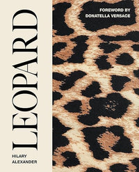 Leopard: Fashion's Most Powerful Print