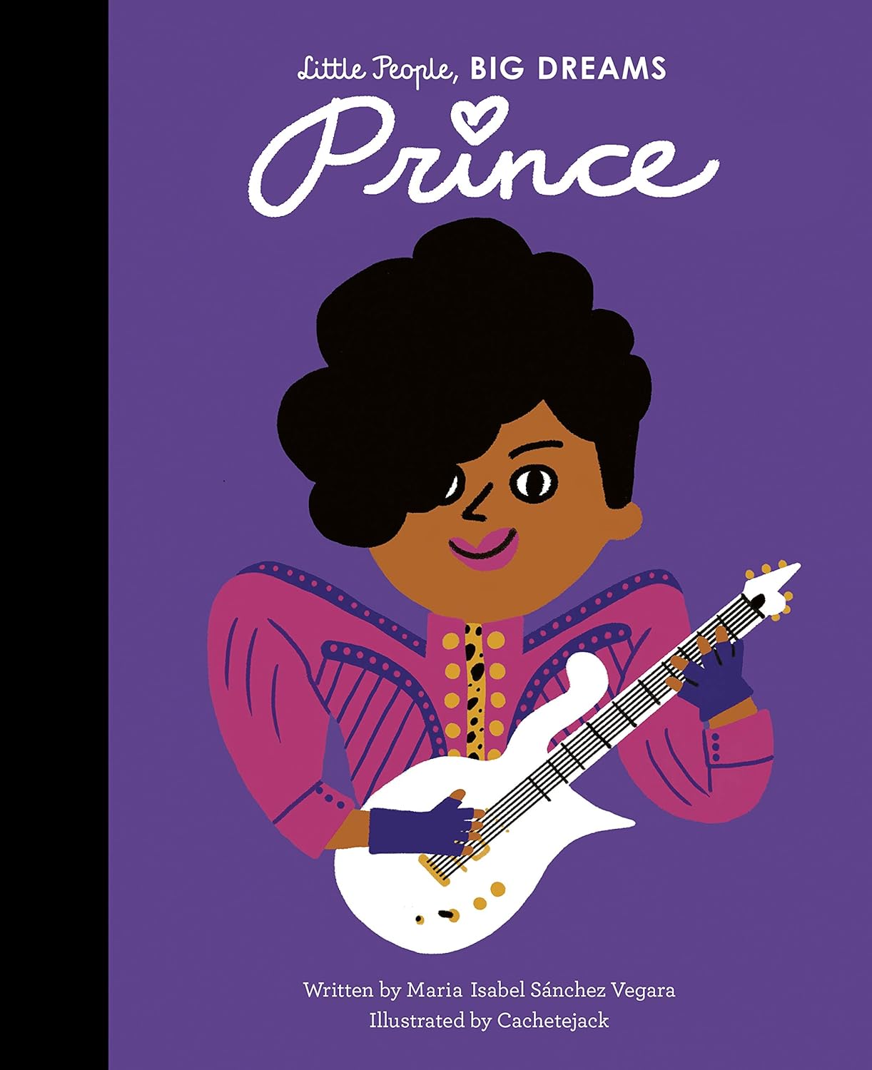 Prince (Little People, BIG DREAMS)