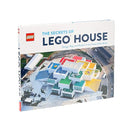 The Secrets of LEGO® House: Design, Play, and Wonder in the Home of the Brick
