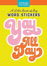 A Little Book of Big Word Stickers: 20 Huge Word Stickers! (Pipsticks+workman)