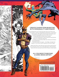 Comic Art Superheroes: Your Master Guide to Drawing Awesome Heroes, Villains and Monsters