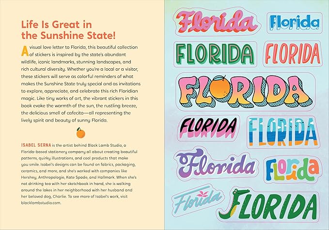 I Love Florida Sticker Book: 350+ Stickers Celebrating the Sunshine State (State of Mind Stickers)
