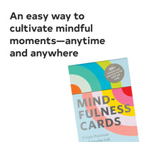 Mindfulness Cards: Simple Practices for Everyday Life