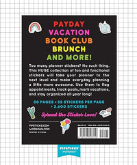 So. Many. Planner Stickers.: 2,600 Stickers to Decorate, Organize, and Brighten Your Planner (Pipsticks+Workman)