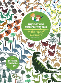 In the Age of Dinosaurs - My Nature Sticker Book