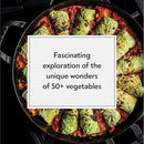 Veg-Table: Recipes, Techniques, and Plant Science for Big-Flavored, Vegetable-Focused Meals