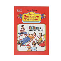 Let's Summon Demons: A creepy coloring book and activity book