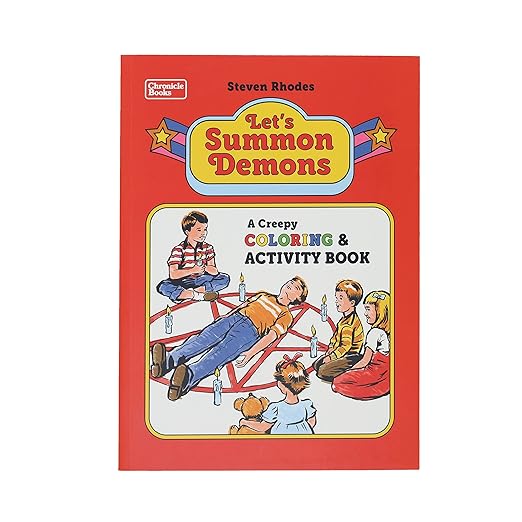 Let's Summon Demons: A creepy coloring book and activity book