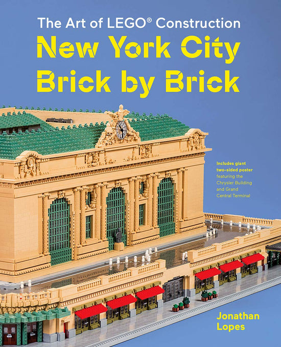 New York City Brick by Brick- The Art of LEGO Construction