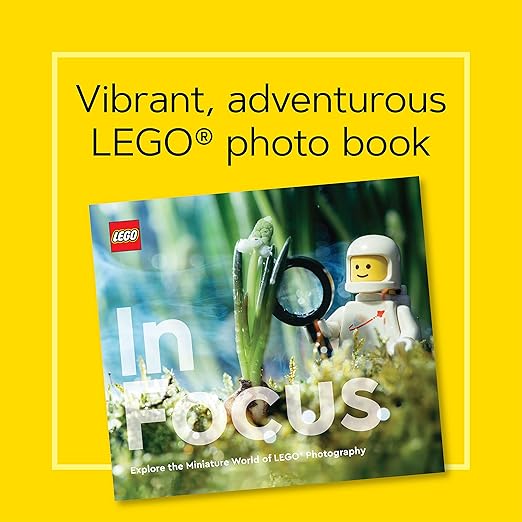 LEGO In Focus: Explore the Miniature World of LEGO Photography