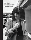 Patti Smith: Horses, Paris 1976