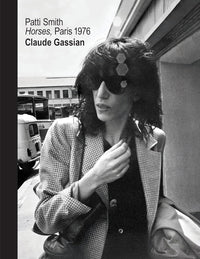 Patti Smith: Horses, Paris 1976