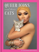 Queer Icons and Their Cats