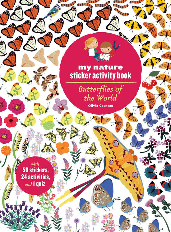 Butterflies of the World -  My Nature Sticker Activity Book