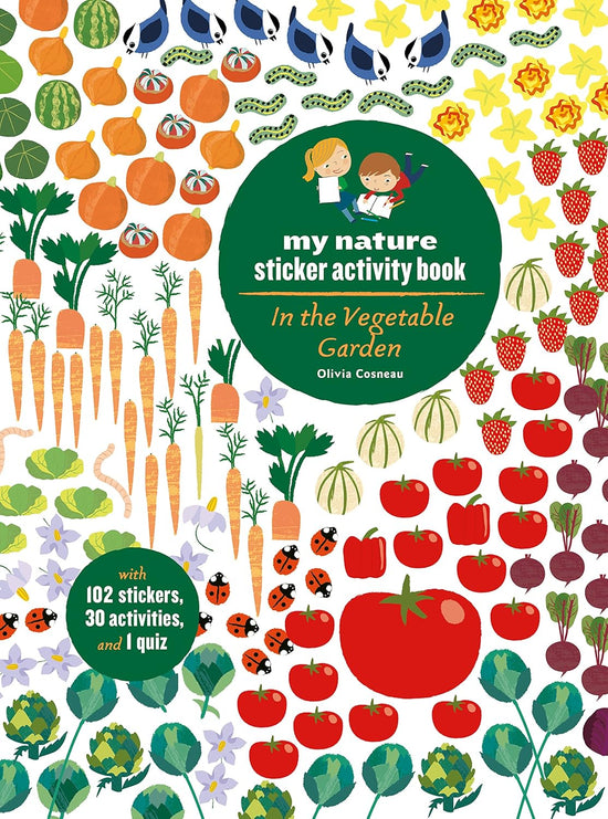 In the Vegetable Garden - My Nature Sticker Book