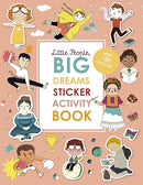 Little People, BIG DREAMS Sticker Activity Book: With over 100 stickers