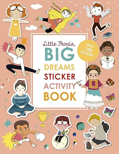 Little People, BIG DREAMS Sticker Activity Book: With over 100 stickers