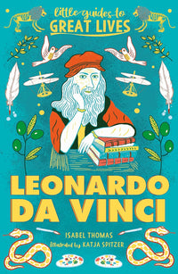 Leonardo Da Vinci: Little Guides to Great Lives