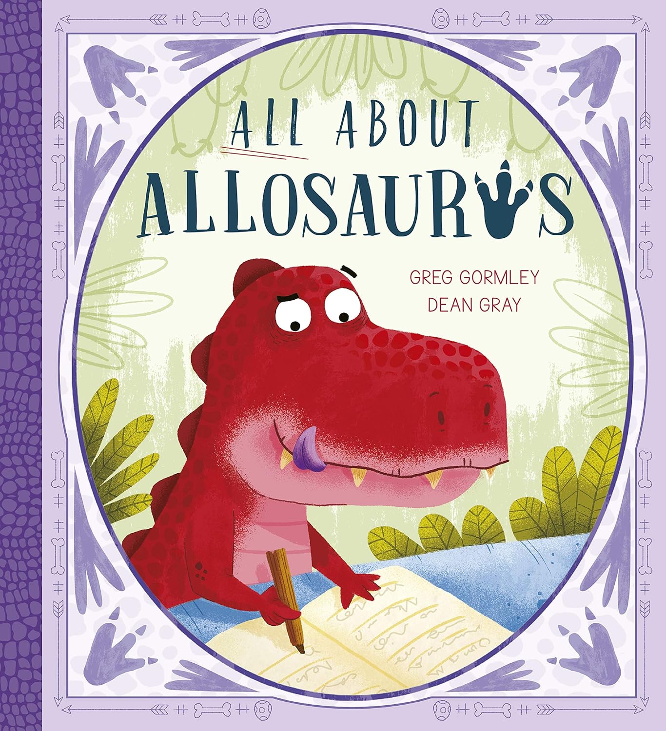 All About Allosaurus: A funny prehistoric tale about friendship and inclusion