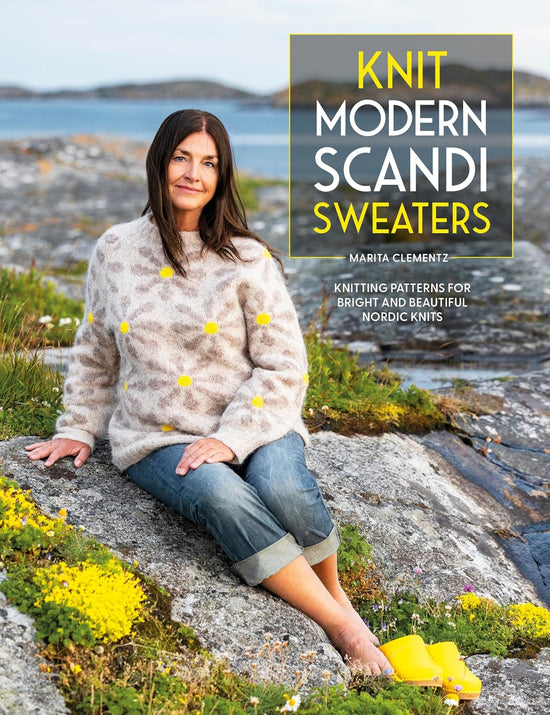 Knit Modern Scandi Sweaters: Knitting patterns for bright and beautiful Nordic knits