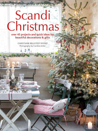 Scandi Christmas: Over 45 projects and quick ideas for beautiful decorations & gifts