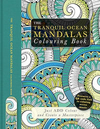 The Tranquil Ocean Mandalas Colouring Book