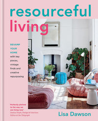 Resourceful Living: Revamp Our Home With Key Pieces, Vintage Finds and Creative Repurposing