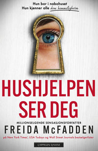 Hushjelpen ser deg