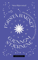 Forstå barnet gjennom stjernene