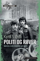 Politi og røver - spaneren, tyven, torpedokongen og jeg