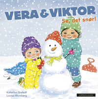 Vera & Viktor - Se, det snør!