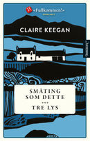 Småting som dette : Tre lys