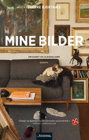 Mine bilder - om kunst og alkoholisme