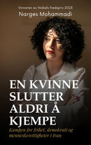 En kvinne slutter aldri å kjempe