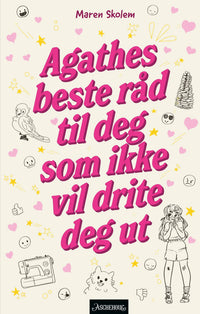 Agathes beste råd til deg som ikke vil drite deg ut