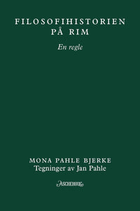 Filosofihistorien på rim - fra naturfilosofene til Nietzsche : en regle