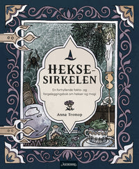 Heksesirkelen - en fortryllende fakta og fargeleggingsbok om hekser og magi