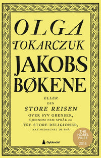 Jakobsbøkene, eller Den store reisen over syv grenser, gjennom fem språk og tre store religioner, ikke medregnet de små
