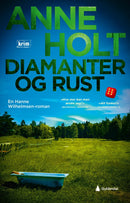 Diamanter og rust - en Hanne Wilhelmsen-roman