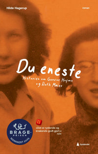 Du eneste - historien om Gunvor Hofmo og Ruth Maier