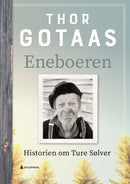 Eneboeren - historien om Ture Sølver