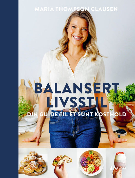 Balansert livsstil - din guide til et sunt kosthold