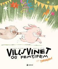 Villsvinet og Femtifem og tningen